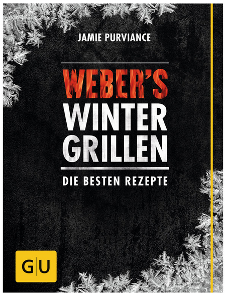 WEBER Grillbuch »Weber's Wintergrillen«, Hardcover, 192 Seiten