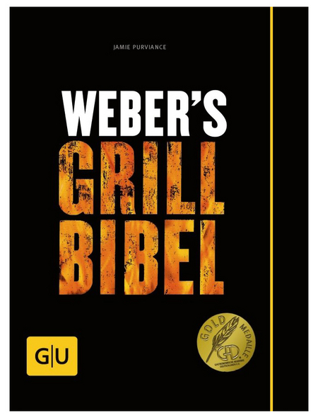 WEBER Kochbuch »Weber's Grill Bibel«, Hardcover, 320 Seiten
