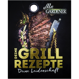 Mr. GARDENER Buch »Deine Grill Rezepte. Deine Leidenschaft«, 128 Seiten